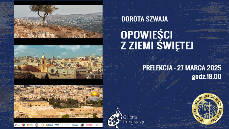 Galeria Integracyjna – Dorota Szwaja – Opowieści z Ziemi Świętej